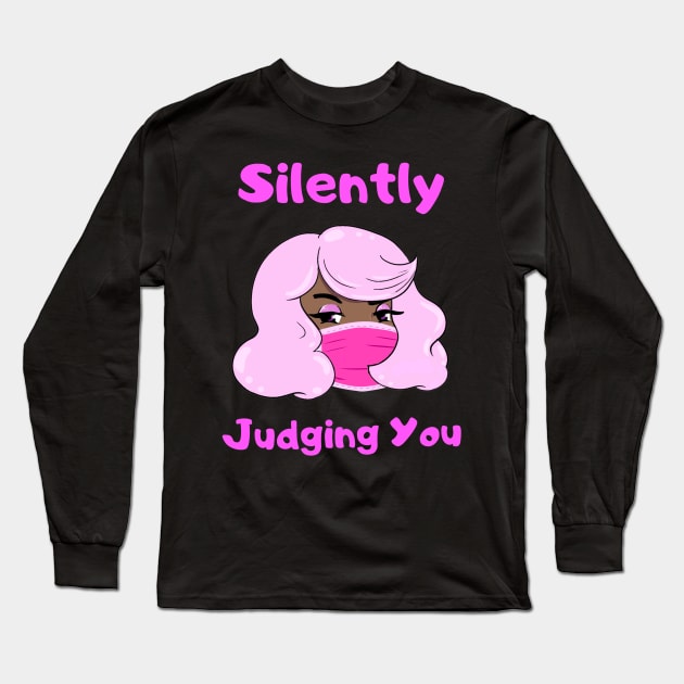 Silently Judging You Tee Long Sleeve T-Shirt by TaLynn Kel's Favorite Things